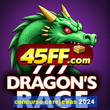 concurso cerejeiras 2024